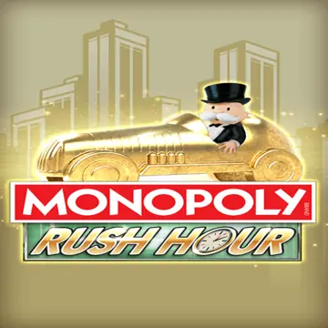 Bigtime : MONOPOLY Rush Hour - LETSEBET77